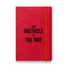 The obstacle is the way. – Marcus Aurelius (Hardcover Notebook) - Image 2