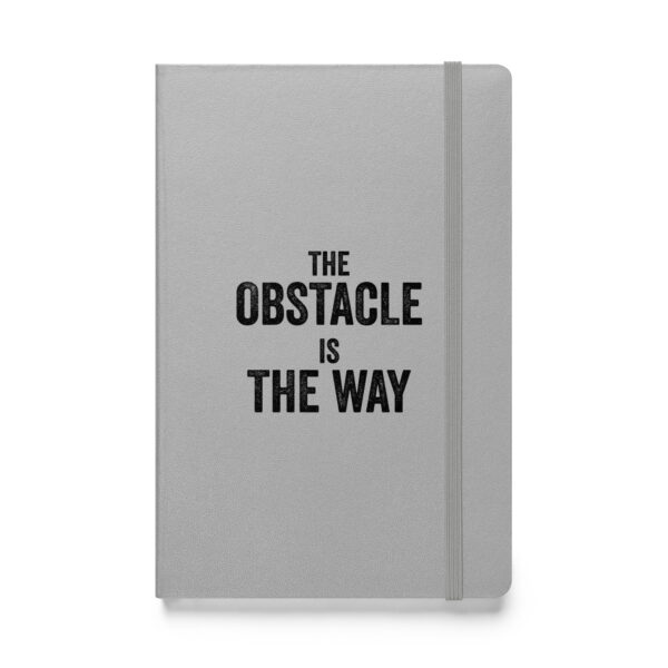 The obstacle is the way. – Marcus Aurelius (Hardcover Notebook) - Image 5