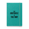 The obstacle is the way. – Marcus Aurelius (Hardcover Notebook) - Image 3