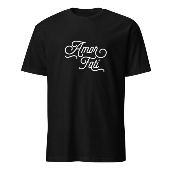 Amor Fati - Love Your Fate (T-Shirt) - Image 2