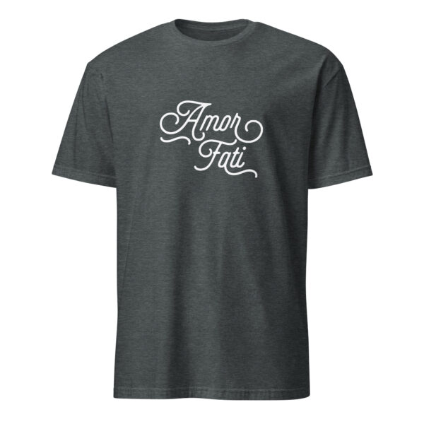 Amor Fati - Love Your Fate (T-Shirt) - Image 4