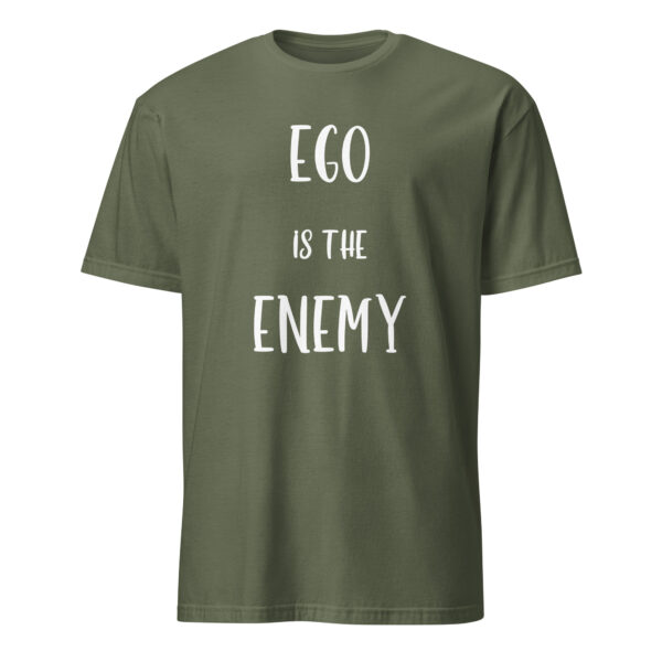 Ego Is The Enemy (T-Shirt) - Image 5