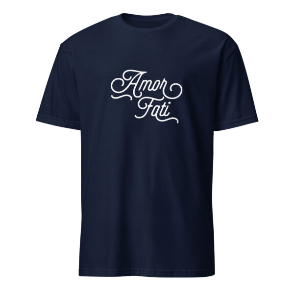 Amor Fati - Love Your Fate (T-Shirt) - Image 3