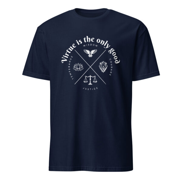 Virtue is the only good. – Seneca (T-Shirt) - Image 3