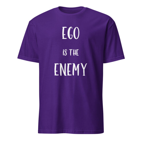 Ego Is The Enemy (T-Shirt) - Image 3