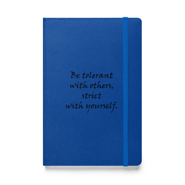 "Be tolerant with others, strict with yourself." – Marcus Aurelius (Hardcover Notebook) - Image 3