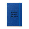 "Fortune favours the brave." – Seneca (Hardcover Notebook)