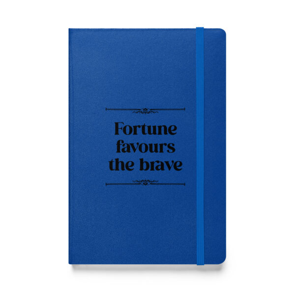 "Fortune favours the brave." – Seneca (Hardcover Notebook)