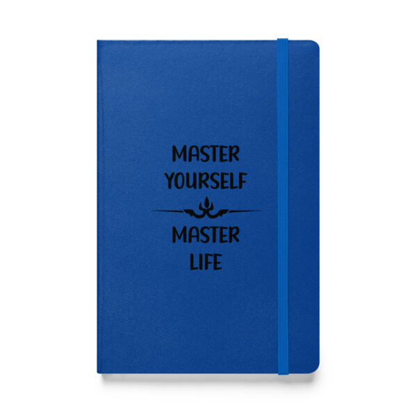 Master yourself, master life. (Hardcover Notebook) - Image 3