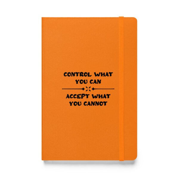 Control what you can, accept what you cannot. (Hardcover Notebook) - Image 4