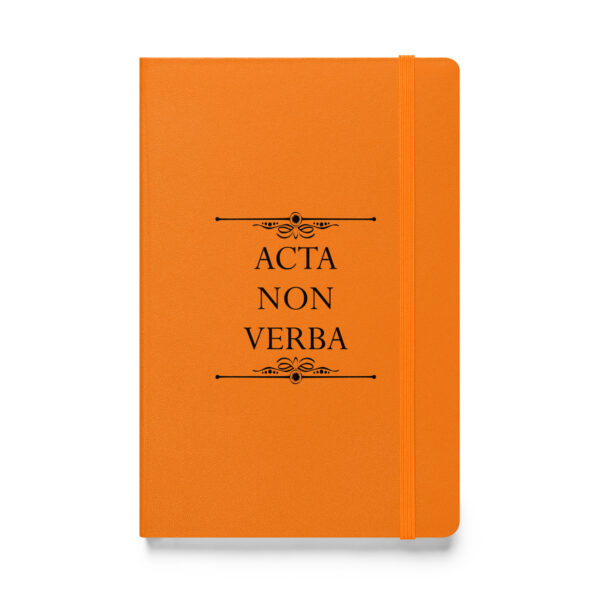 Acta non verba – Deeds, not words. (Hardcover Notebook) - Image 5