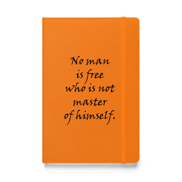 "No man is free who is not master of himself." – Epictetus (Hardcover Notebook) - Image 4