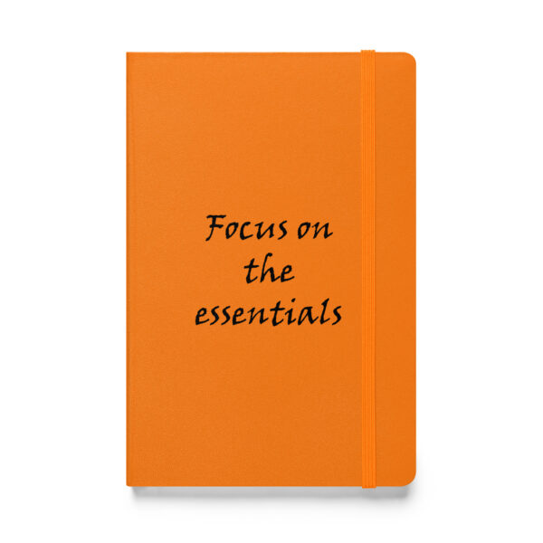 Focus on the essentials. (Hardcover Notebook) - Image 4