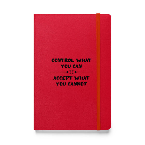 Control what you can, accept what you cannot. (Hardcover Notebook) - Image 2