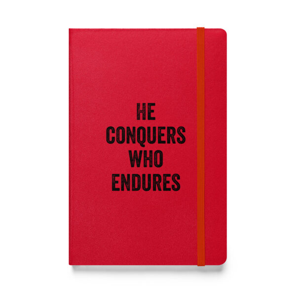 "He conquers who endures." – Persius (Hardcover Notebook) - Image 2