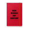 Seek wisdom, not comfort. (Hardcover Notebook) - Image 2