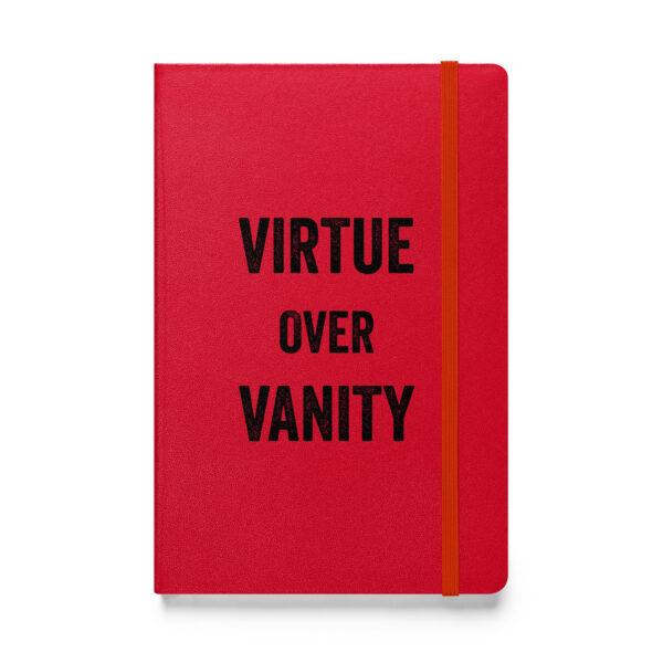 Virtue over vanity. (Hardcover Notebook) - Image 2