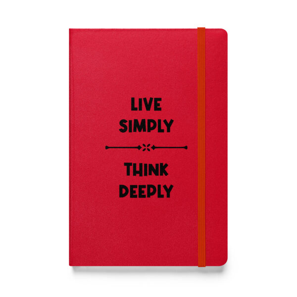 Live simply, think deeply. (Hardcover Notebook) - Image 2