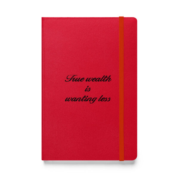 True wealth is wanting less. (Hardcover Notebook) - Image 2