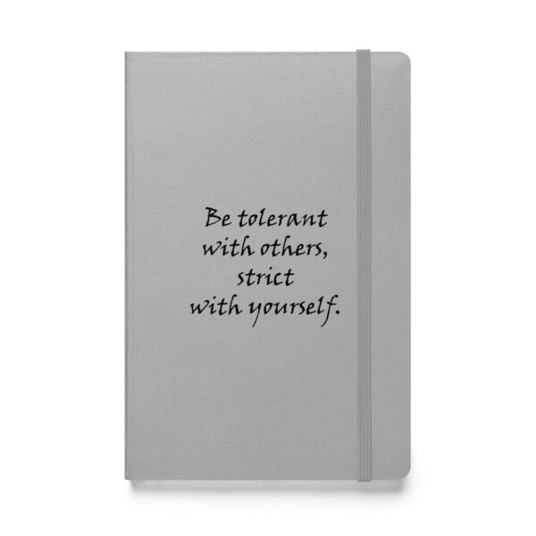 "Be tolerant with others, strict with yourself." – Marcus Aurelius (Hardcover Notebook) - Image 5