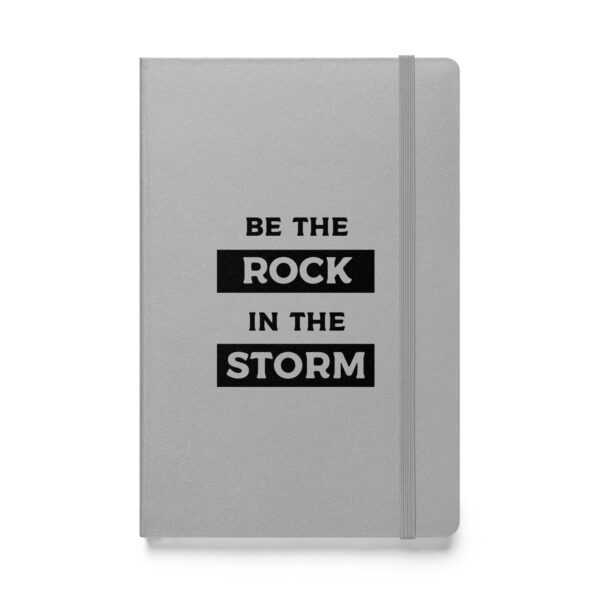 Be the rock in the storm. (Hardcover Notebook) - Image 5