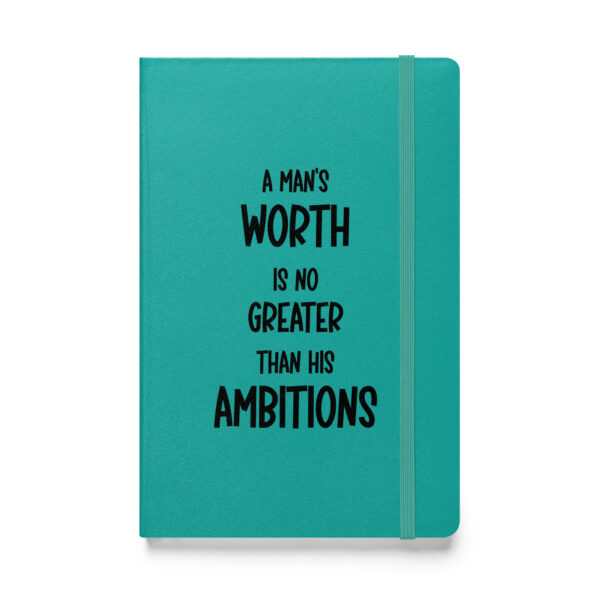 "A man’s worth is no greater than his ambitions." – Marcus Aurelius (Hardcover Notebook) - Image 4