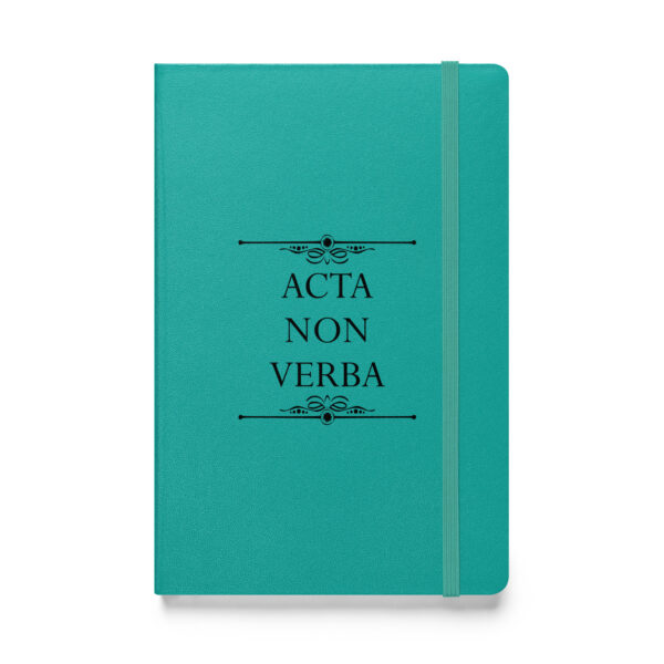 Acta non verba – Deeds, not words. (Hardcover Notebook) - Image 4