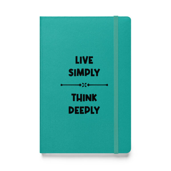 Live simply, think deeply. (Hardcover Notebook) - Image 4