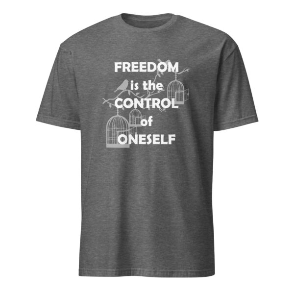 "Freedom is the control of oneself." – Epictetus (T-Shirt)
