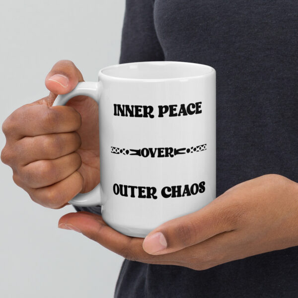 Inner peace over outer chaos. (Mug)